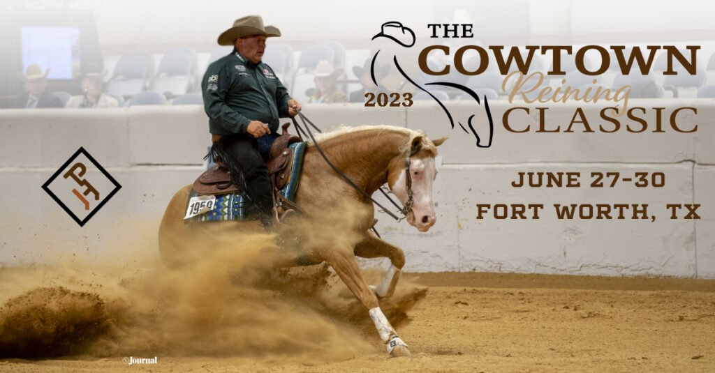 Cowtown Reining Classic returns June 27-30 in Fort Worth with $84,000 added & the World’s Richest Paint Reining