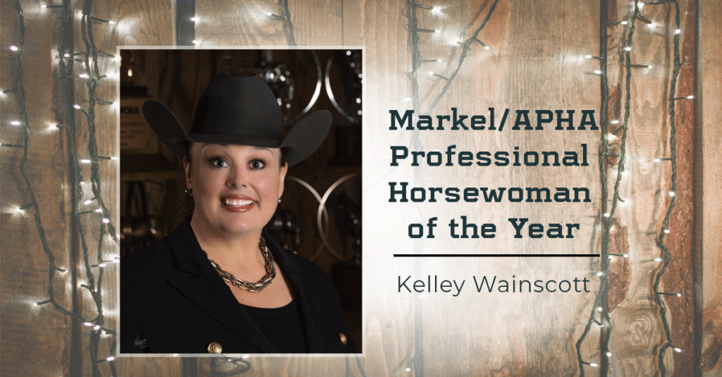 2024 Pro Horsewoman of the year, Kelley Wainscott.